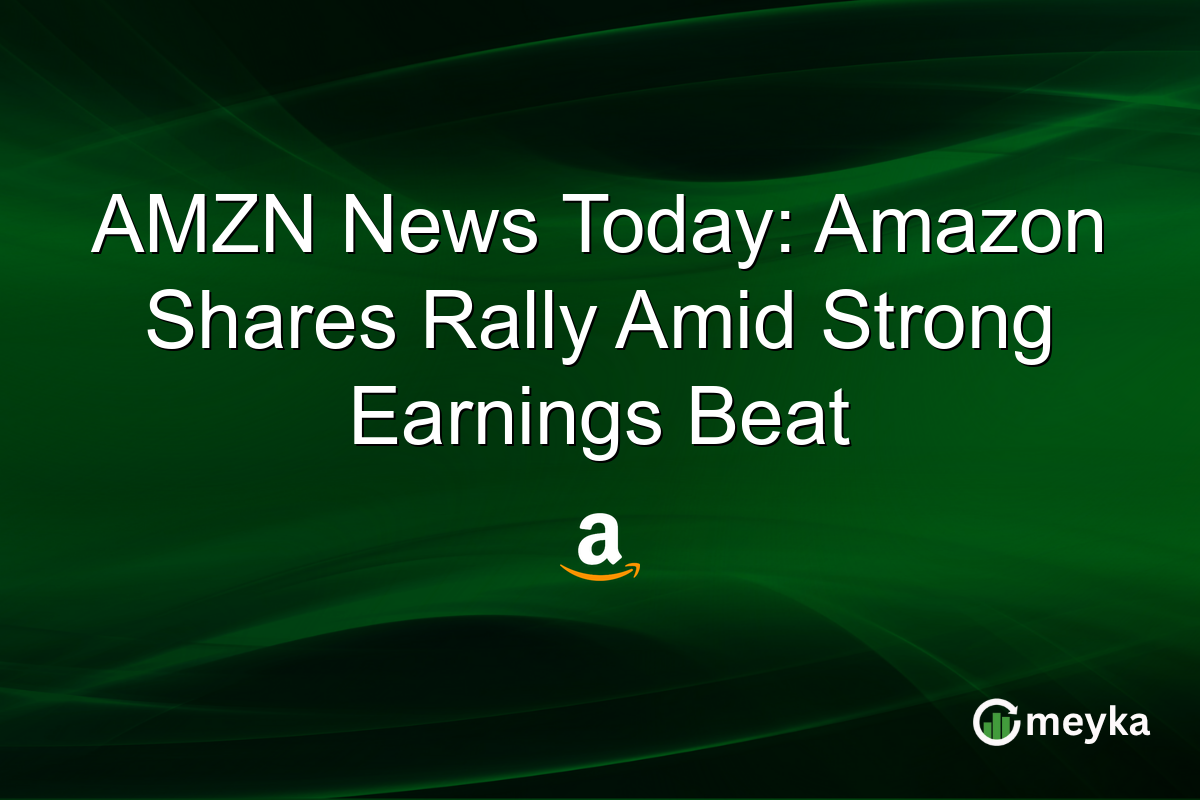 AMZN News Today: Amazon Shares Rally Amid Strong Earnings Beat