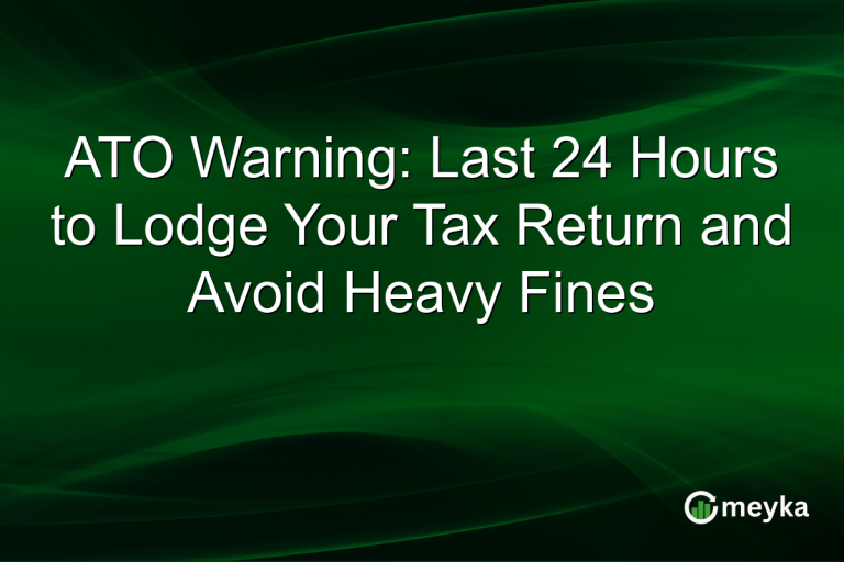 ATO Warning: Last 24 Hours to Lodge Your Tax Return and Avoid Heavy Fines