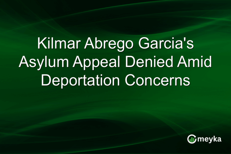Kilmar Abrego Garcia's Asylum Appeal Denied Amid Deportation Concerns