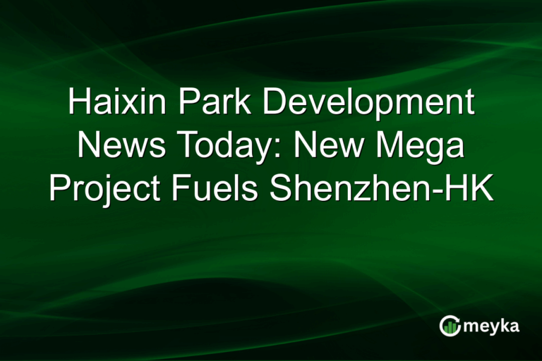 Haixin Park Development News Today: New Mega Project Fuels Shenzhen-HK