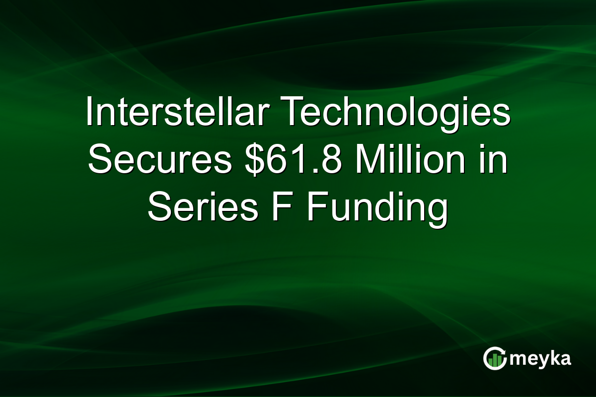 Interstellar Technologies Secures $61.8 Million in Series F Funding