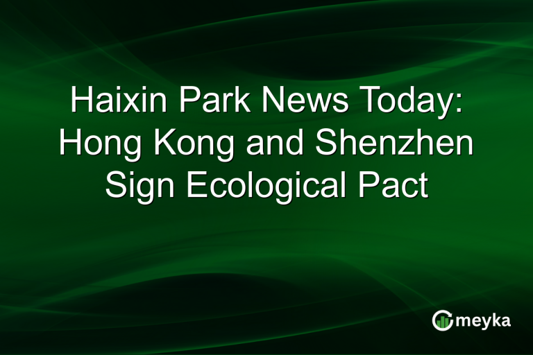 Haixin Park News Today: Hong Kong and Shenzhen Sign Ecological Pact