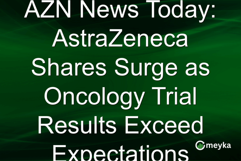 AZN News Today: AstraZeneca Shares Surge as Oncology Trial Results Exceed Expectations