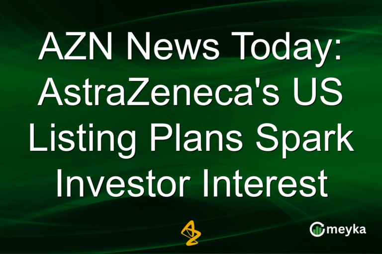 AZN News Today: AstraZeneca's US Listing Plans Spark Investor Interest