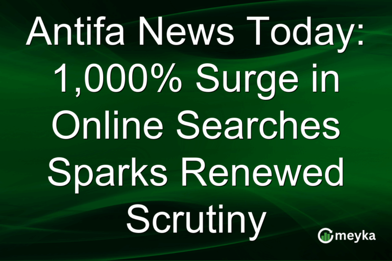 Antifa News Today: 1,000% Surge in Online Searches Sparks Renewed Scrutiny