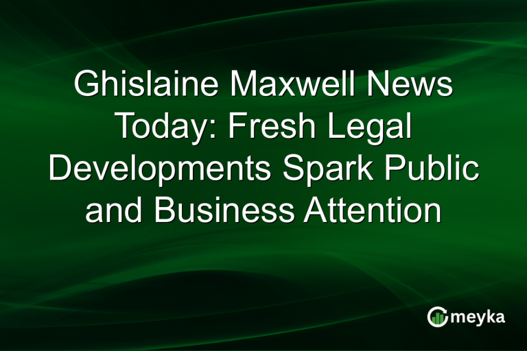 Ghislaine Maxwell News Today: Fresh Legal Developments Spark Public and Business Attention