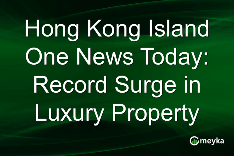 Hong Kong Island One News Today: Record Surge in Luxury Property