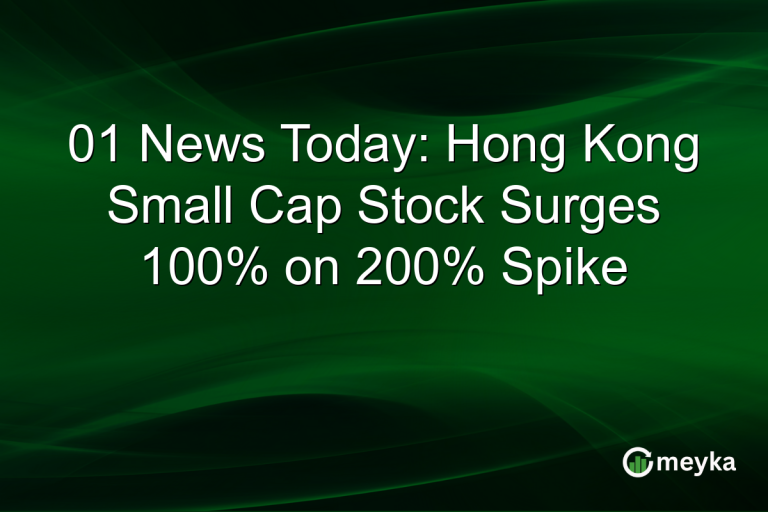 01 News Today: Hong Kong Small Cap Stock Surges 100% on 200% Spike