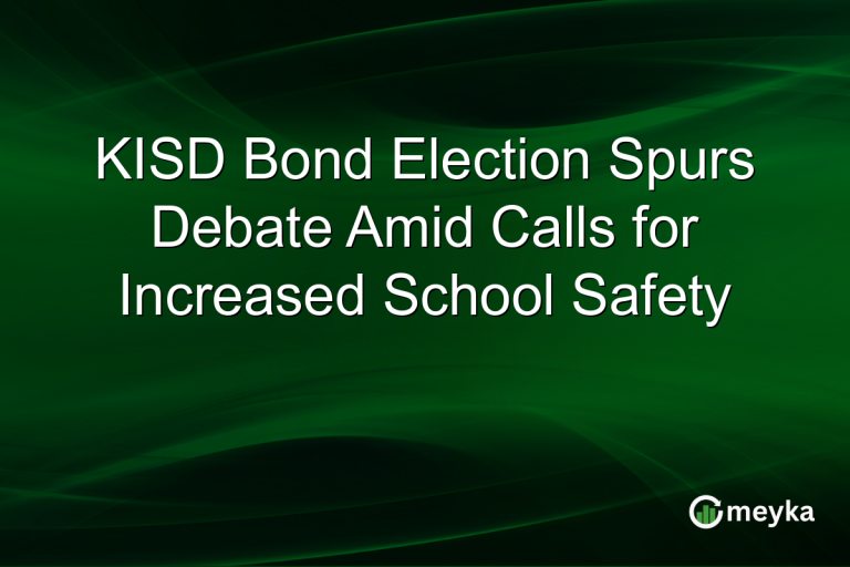 KISD Bond Election Spurs Debate Amid Calls for Increased School Safety