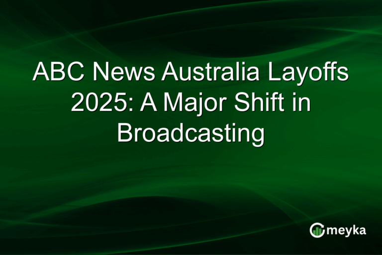 ABC News Australia Layoffs 2025: A Major Shift in Broadcasting