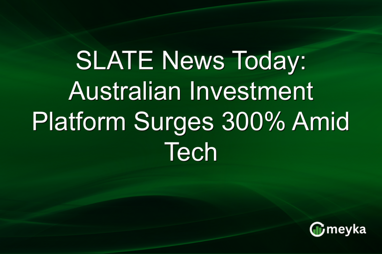 SLATE News Today: Australian Investment Platform Surges 300% Amid Tech