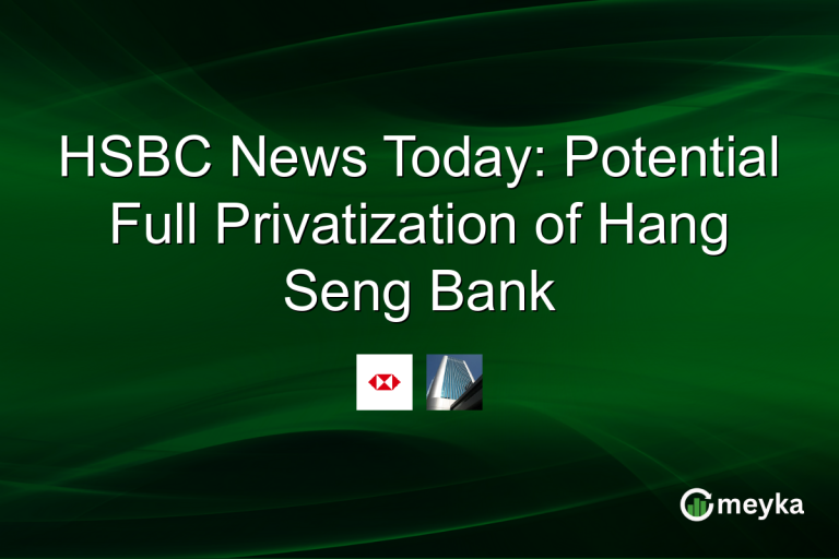 HSBC News Today: Potential Full Privatization of Hang Seng Bank