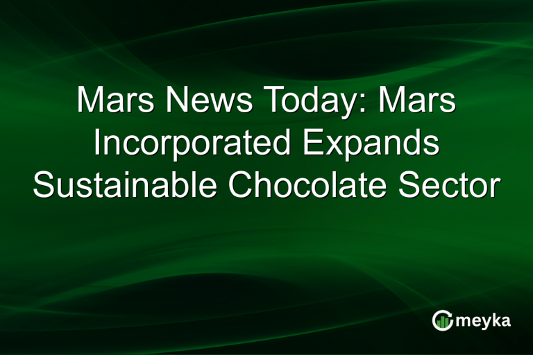 Mars News Today: Mars Incorporated Expands Sustainable Chocolate Sector