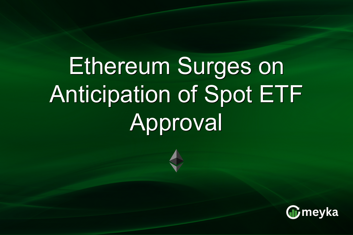 Ethereum Surges on Anticipation of Spot ETF Approval