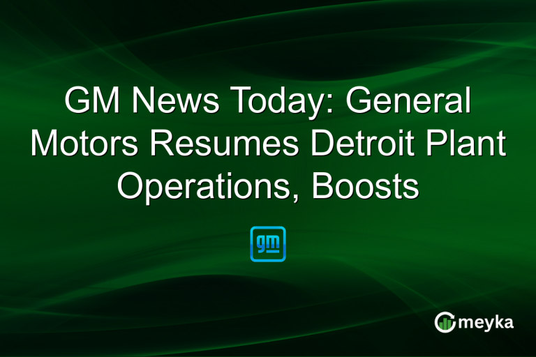 GM News Today: General Motors Resumes Detroit Plant Operations, Boosts