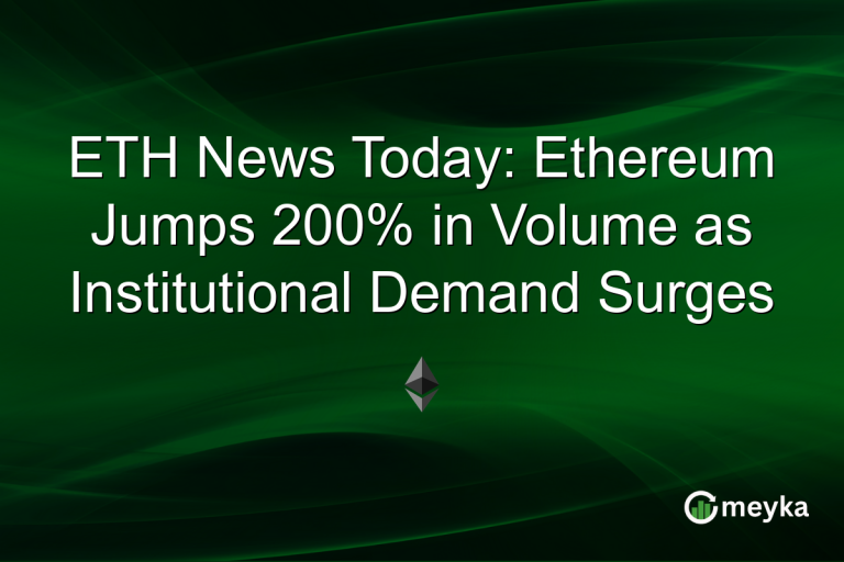ETH News Today: Ethereum Jumps 200% in Volume as Institutional Demand Surges