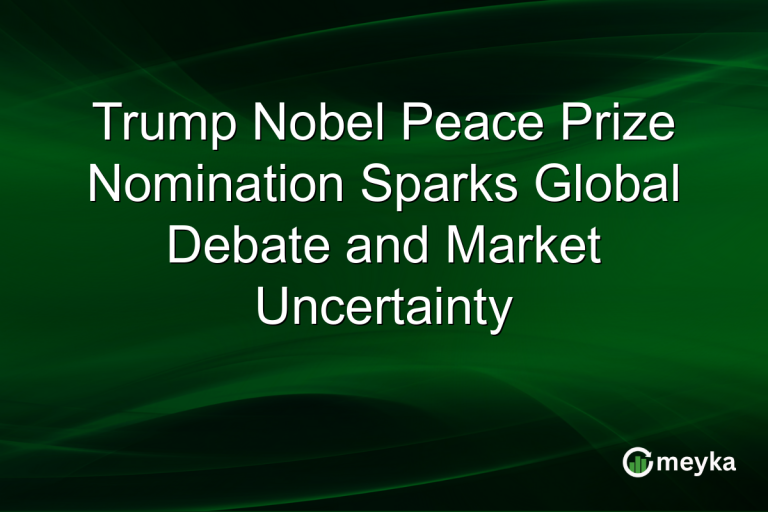 Trump Nobel Peace Prize Nomination Sparks Global Debate and Market Uncertainty