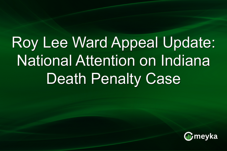 Roy Lee Ward Appeal Update: National Attention on Indiana Death Penalty Case