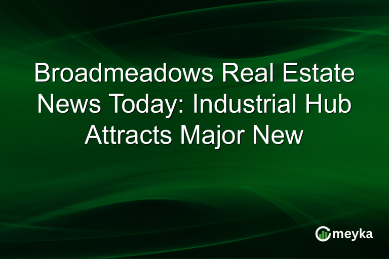 Broadmeadows Real Estate News Today: Industrial Hub Attracts Major New