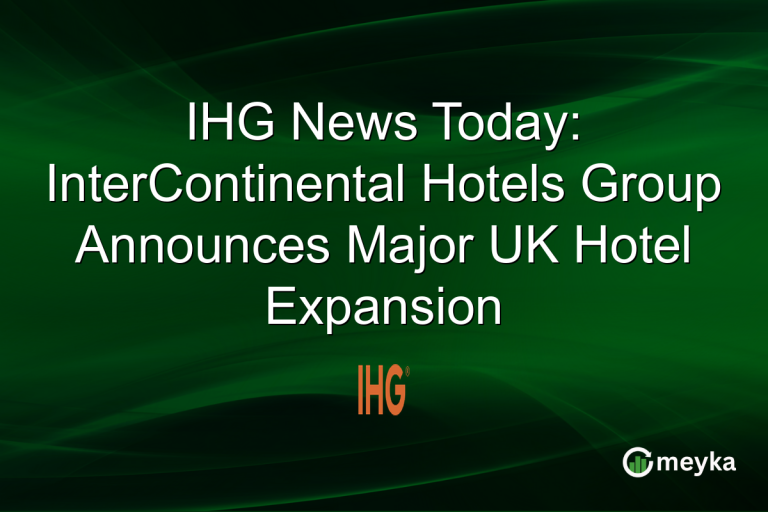 IHG News Today: InterContinental Hotels Group Announces Major UK Hotel Expansion