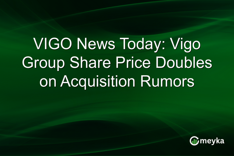 VIGO News Today: Vigo Group Share Price Doubles on Acquisition Rumors