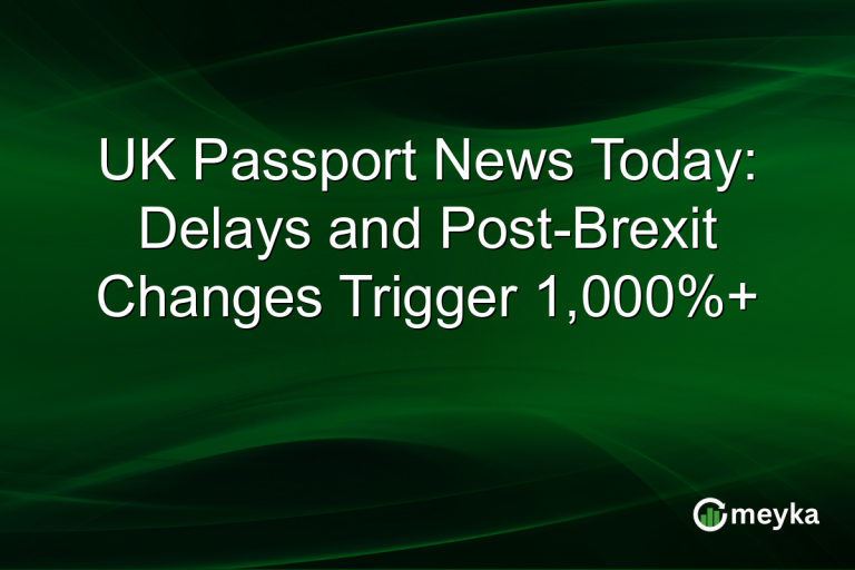 UK Passport News Today: Delays and Post-Brexit Changes Trigger 1,000%+