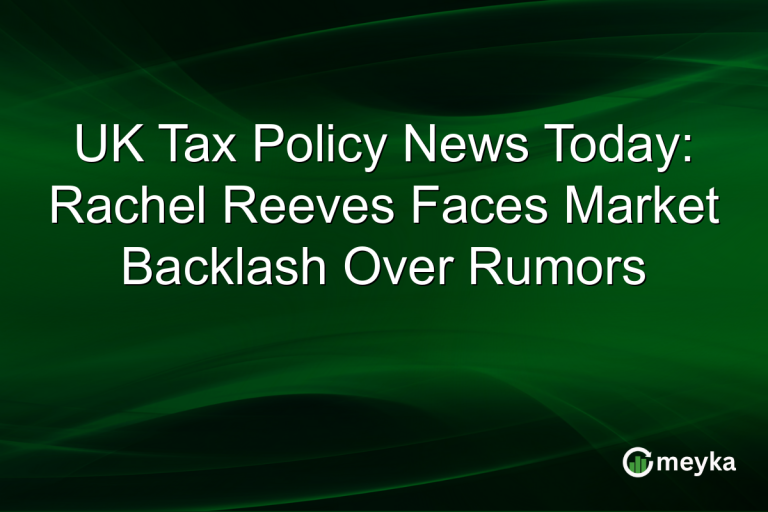 UK Tax Policy News Today: Rachel Reeves Faces Market Backlash Over Rumors