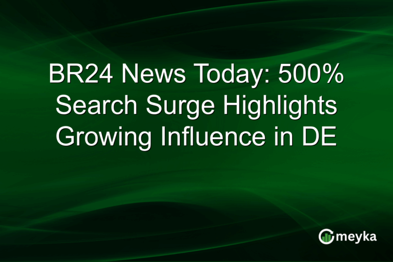 BR24 News Today: 500% Search Surge Highlights Growing Influence in DE