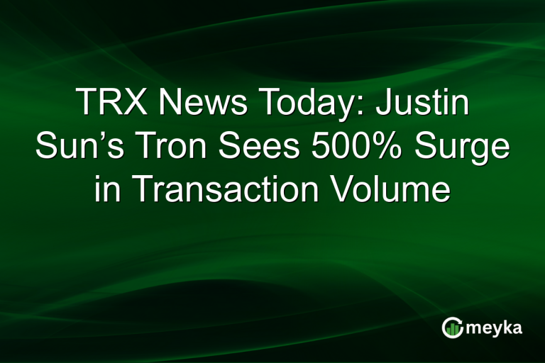 TRX News Today: Justin Sun’s Tron Sees 500% Surge in Transaction Volume