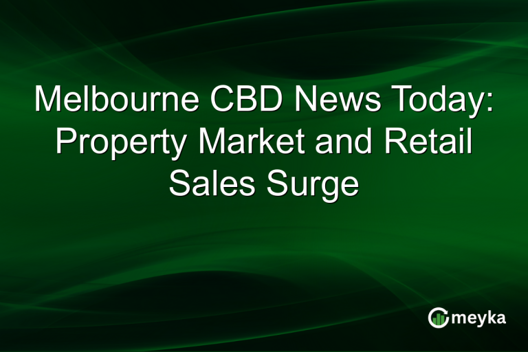Melbourne CBD News Today: Property Market and Retail Sales Surge