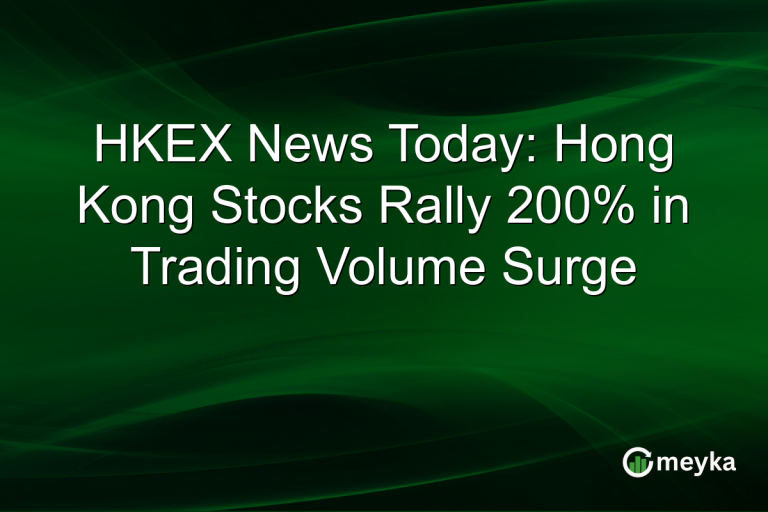 HKEX News Today: Hong Kong Stocks Rally 200% in Trading Volume Surge