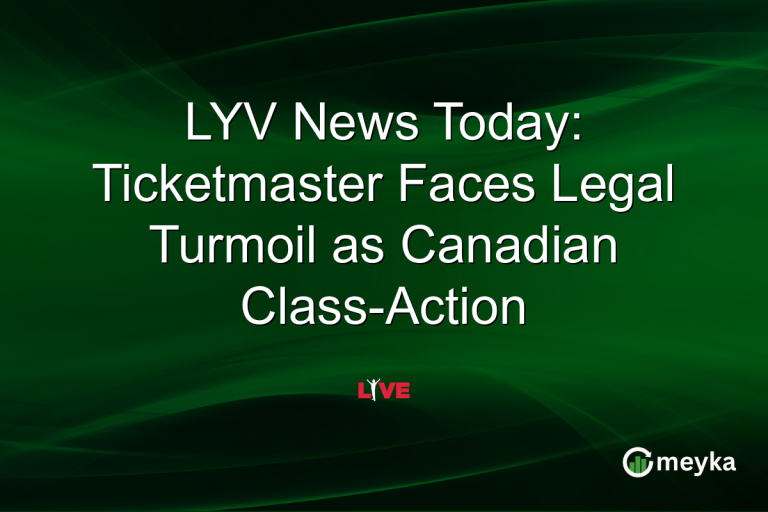 LYV News Today: Ticketmaster Faces Legal Turmoil as Canadian Class-Action