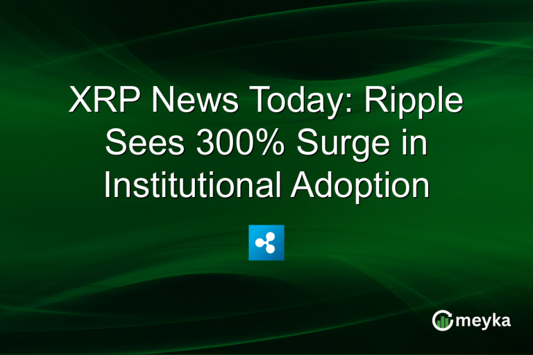 XRP News Today: Ripple Sees 300% Surge in Institutional Adoption