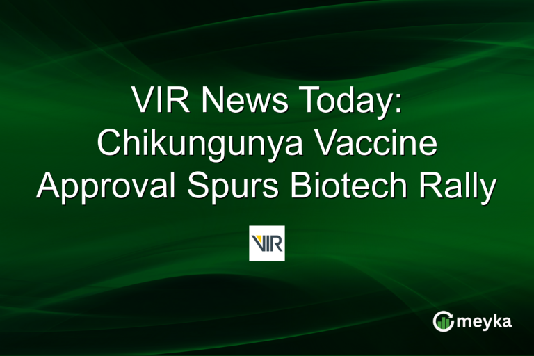 VIR News Today: Chikungunya Vaccine Approval Spurs Biotech Rally