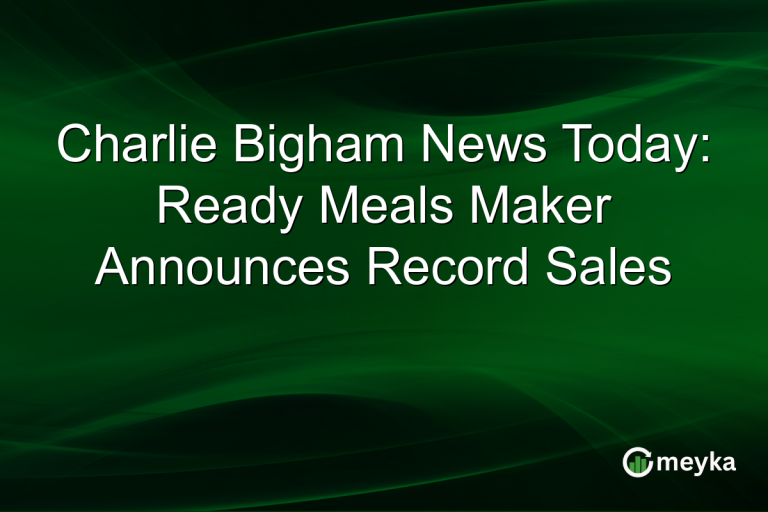Charlie Bigham News Today: Ready Meals Maker Announces Record Sales