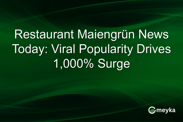 Restaurant Maiengrün News Today: Viral Popularity Drives 1,000% Surge