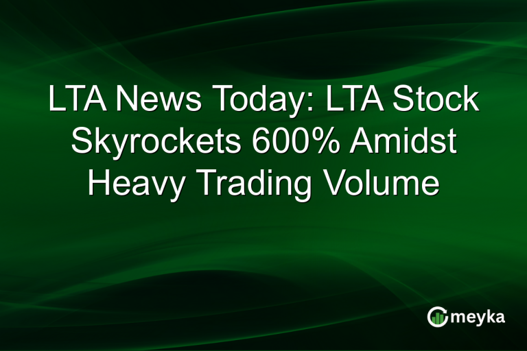 LTA News Today: LTA Stock Skyrockets 600% Amidst Heavy Trading Volume