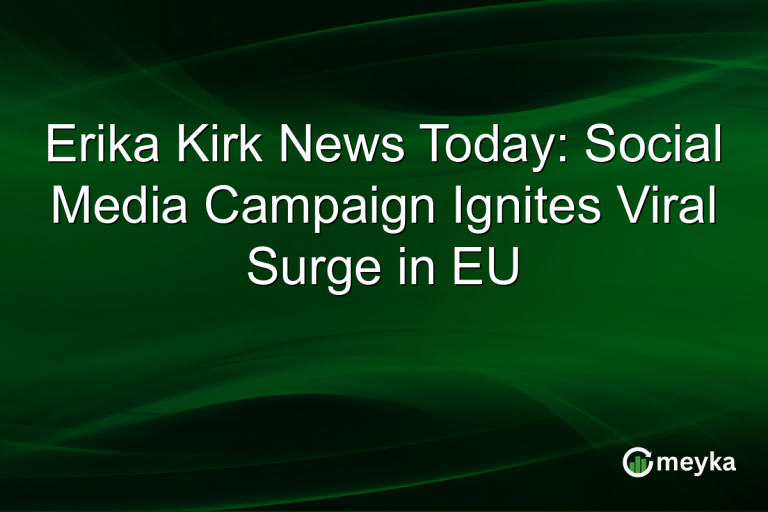 Erika Kirk News Today: Social Media Campaign Ignites Viral Surge in EU