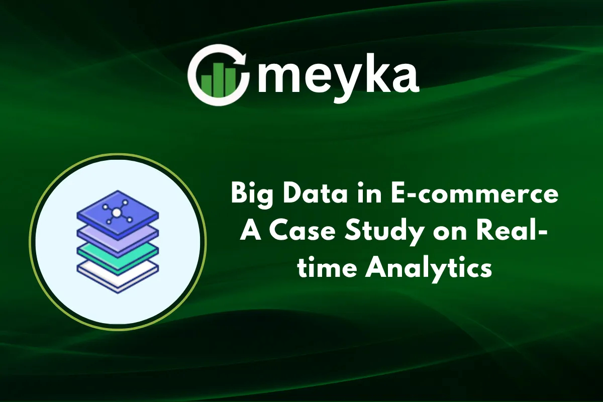 Big Data in E-commerce A Case Study on Real-time Analytics
