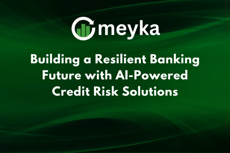 Building a Resilient Banking Future with AI-Powered Credit Risk Solutions