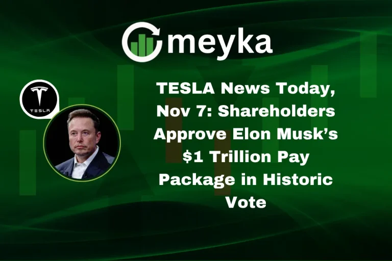 TESLA News Today, Nov 7 Shareholders Approve Elon Musk’s $1 Trillion Pay Package in Historic Vote
