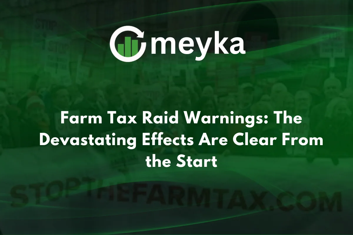 Farm Tax Raid Warnings: The Devastating Effects Are Clear From the Start