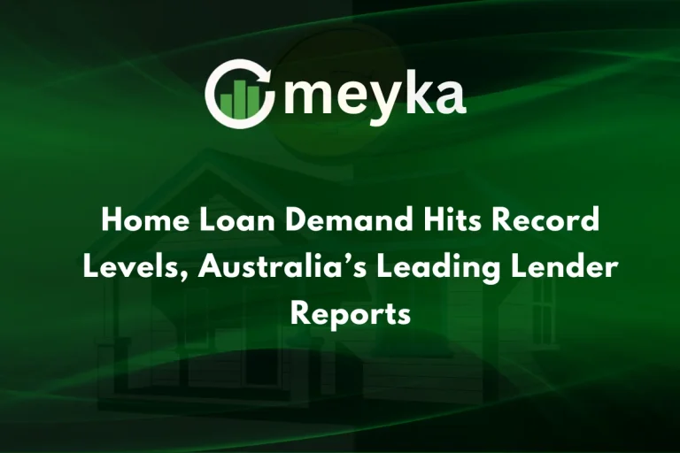 Home Loan Demand Hits Record Levels, Australia’s Leading Lender Reports