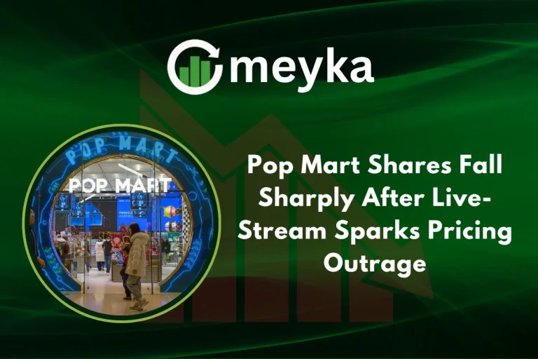 Pop Mart Shares Fall Sharply After Live-Stream Sparks Pricing Outrage