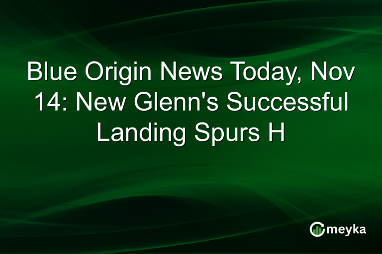 Blue Origin News Today, Nov 14: New Glenn's Successful Landing Spurs H