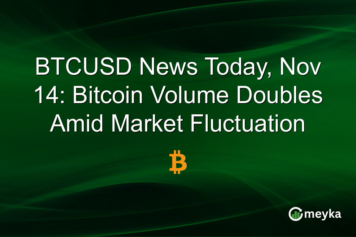BTCUSD News Today, Nov 14: Bitcoin Volume Doubles Amid Market Fluctuation