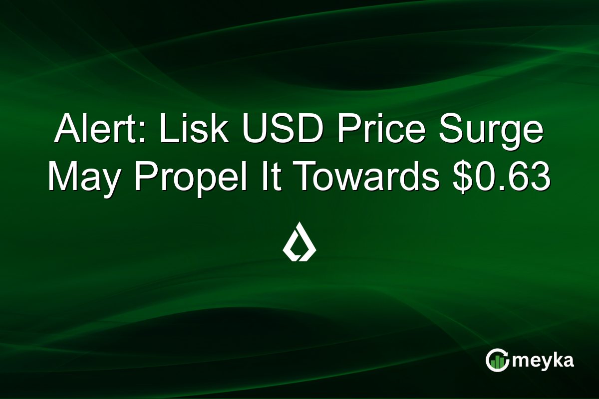 Alert: Lisk USD Price Surge May Propel It Towards $0.63