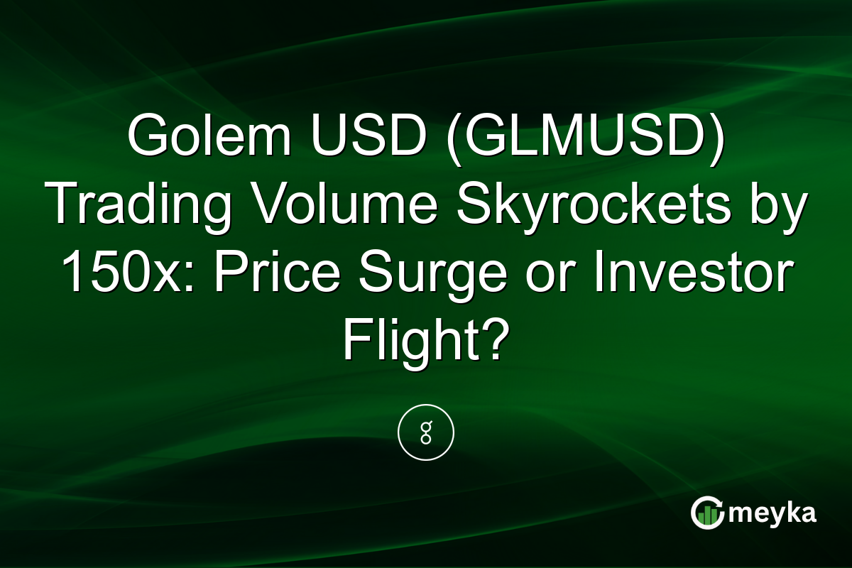 Golem USD (GLMUSD) Trading Volume Skyrockets by 150x: Price Surge or Investor Flight?