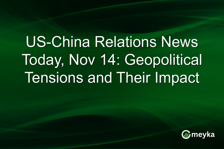 US-China Relations News Today, Nov 14: Geopolitical Tensions and Their Impact