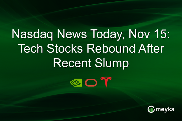 Nasdaq News Today, Nov 15: Tech Stocks Rebound After Recent Slump